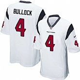 Nike Men & Women & Youth Texans #4 Bullock White Team Color Game Jersey,baseball caps,new era cap wholesale,wholesale hats
